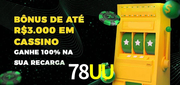 78UU melhor bônus de depósito