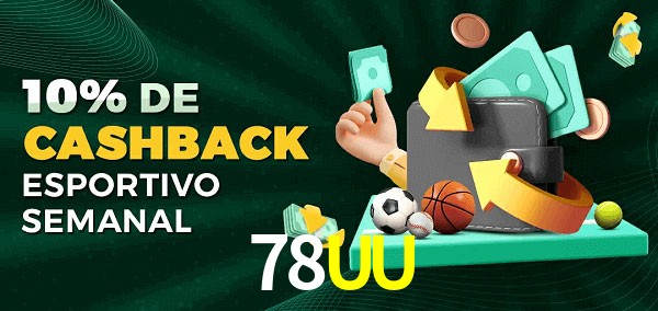 10% de bônus de cashback na 78UU